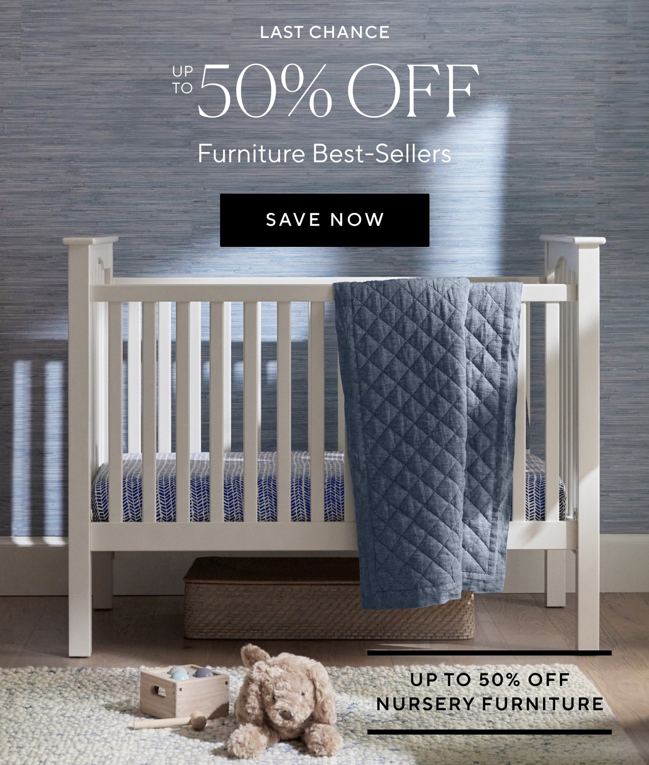 UP TO 50% OFF FURNITURE BEST-SELLERS