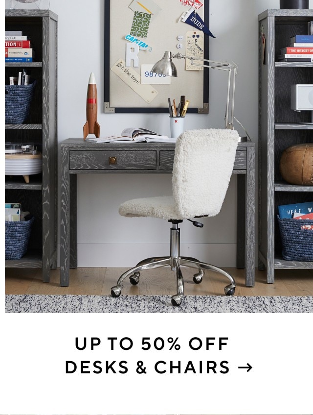 UP TO 50% OFF DESK & CHAIRS