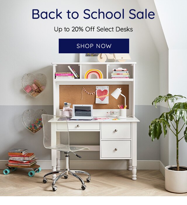Back to School Sale Up to 20% Off Select Desks 