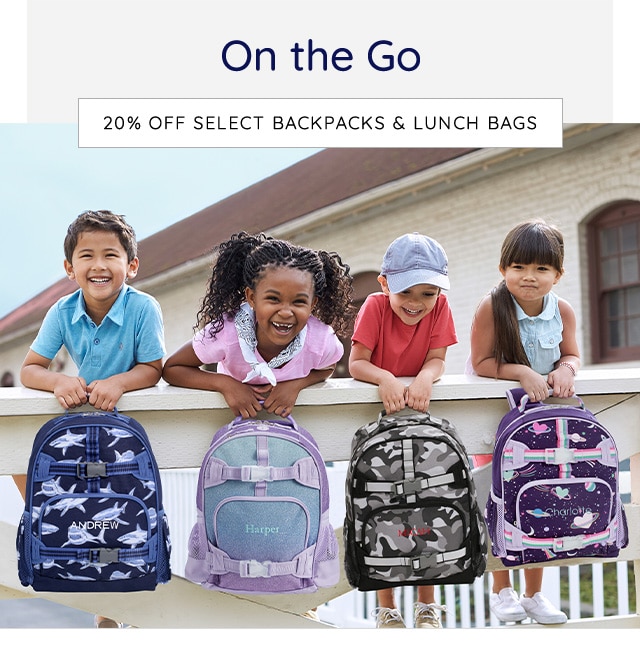 On the Go 20% OFF SELECT BACKPACKS LUNCH BAGS 