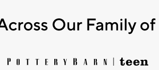 Across Our Family of POTTERYBARNteen 