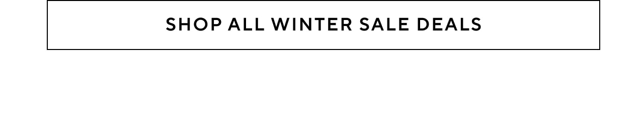 SHOP ALL WINTER SALE DEALS