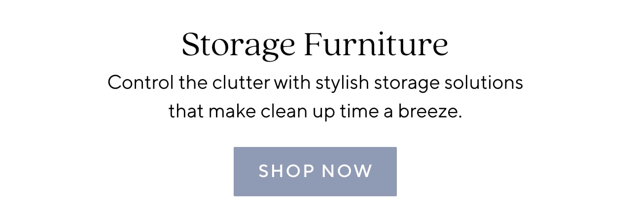 STORAGE FURNITURE