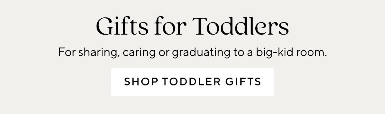 TODDLER GIFTS