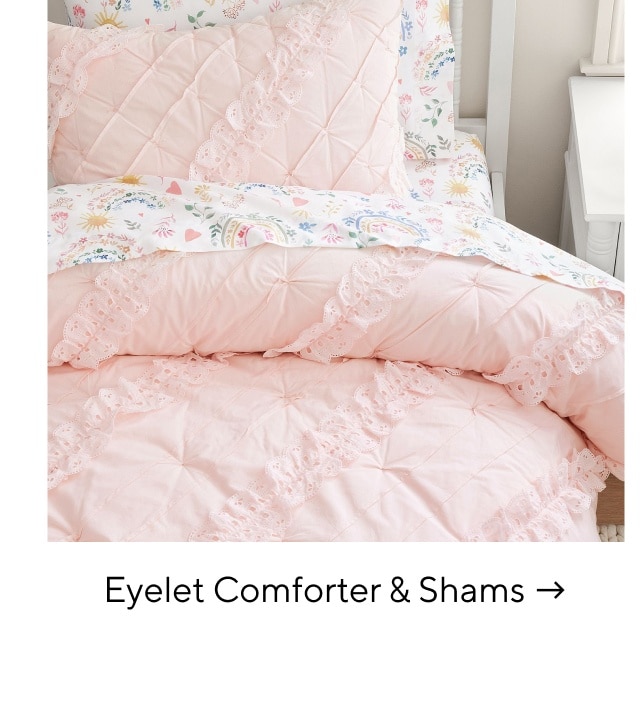 EYELET COMFORTER AND SHAMS