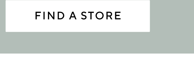 FIND A STORE