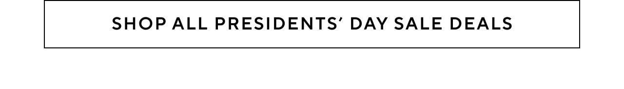 PRESIDENTS DAY SALE