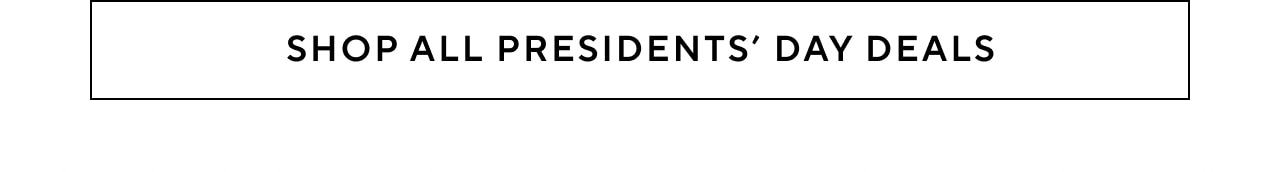 PRESIDENTS DAY SALE