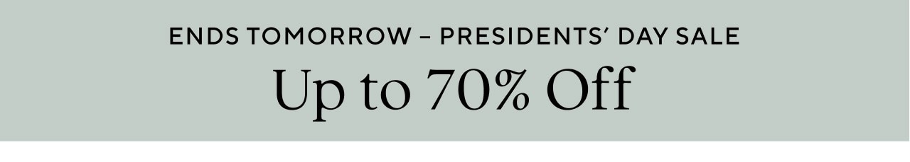 PRESIDENTS' DAY SALE