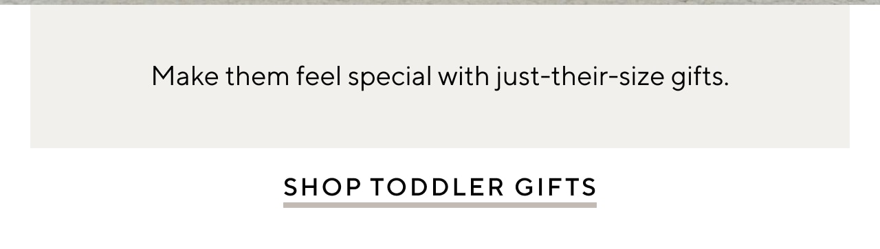 TODDLER GIFTS