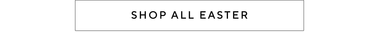 SHOP ALL EASTER