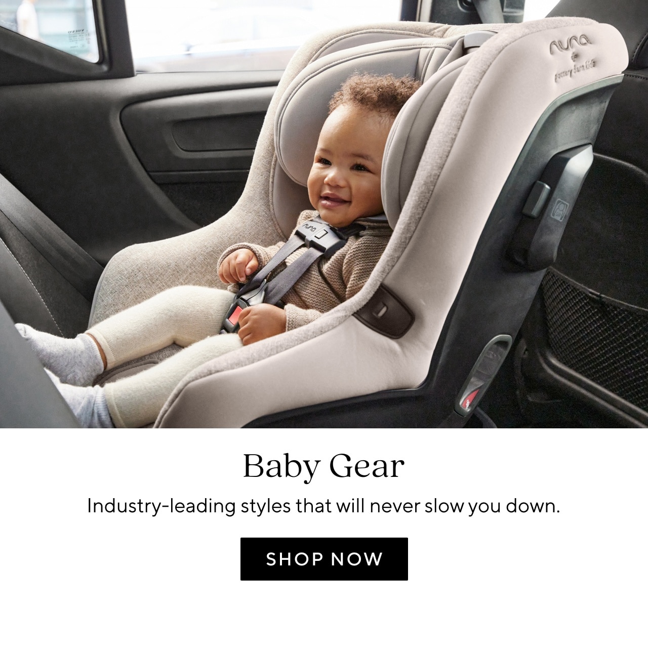 BABY GEAR - SHOP NOW
