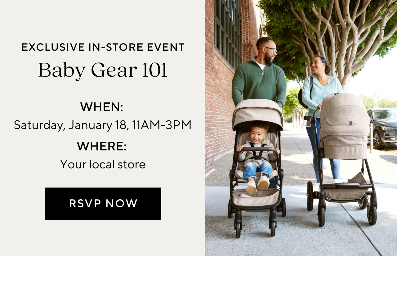 exlusive in-store event. baby gear 101. rsvp now