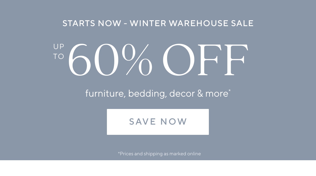 Starts now - Winter warehouse sale - Up to 60% off