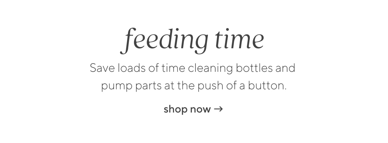 feeding time. shop now