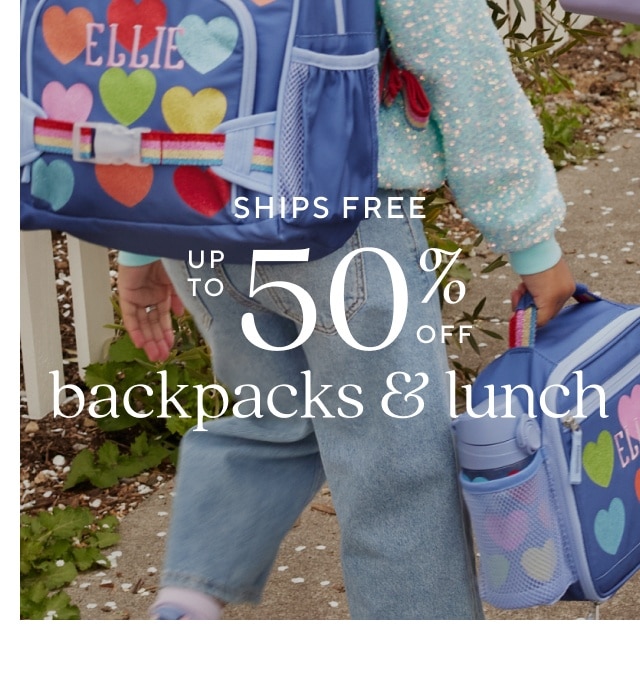 up to 50% off backpacks & lunch
