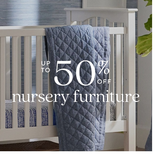 up to 50% off nursery furniture