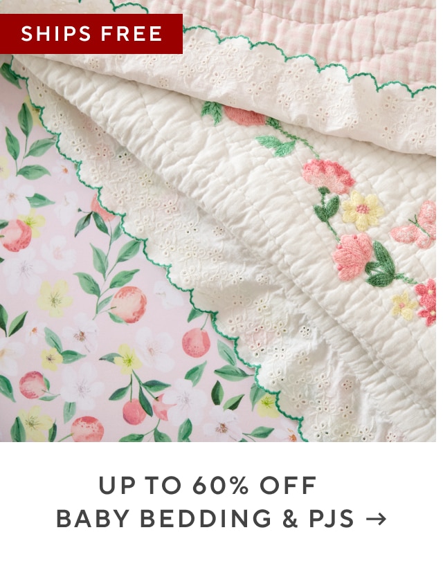 up to 60% off baby bedding & PJs