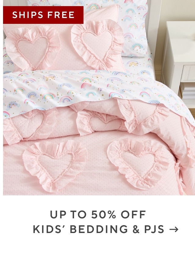 up to 50% off kids' bedding & pjs