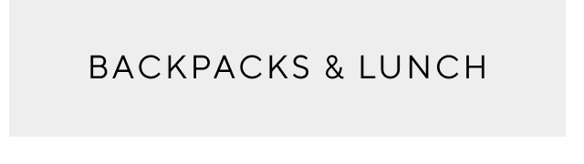 Backpacks & More