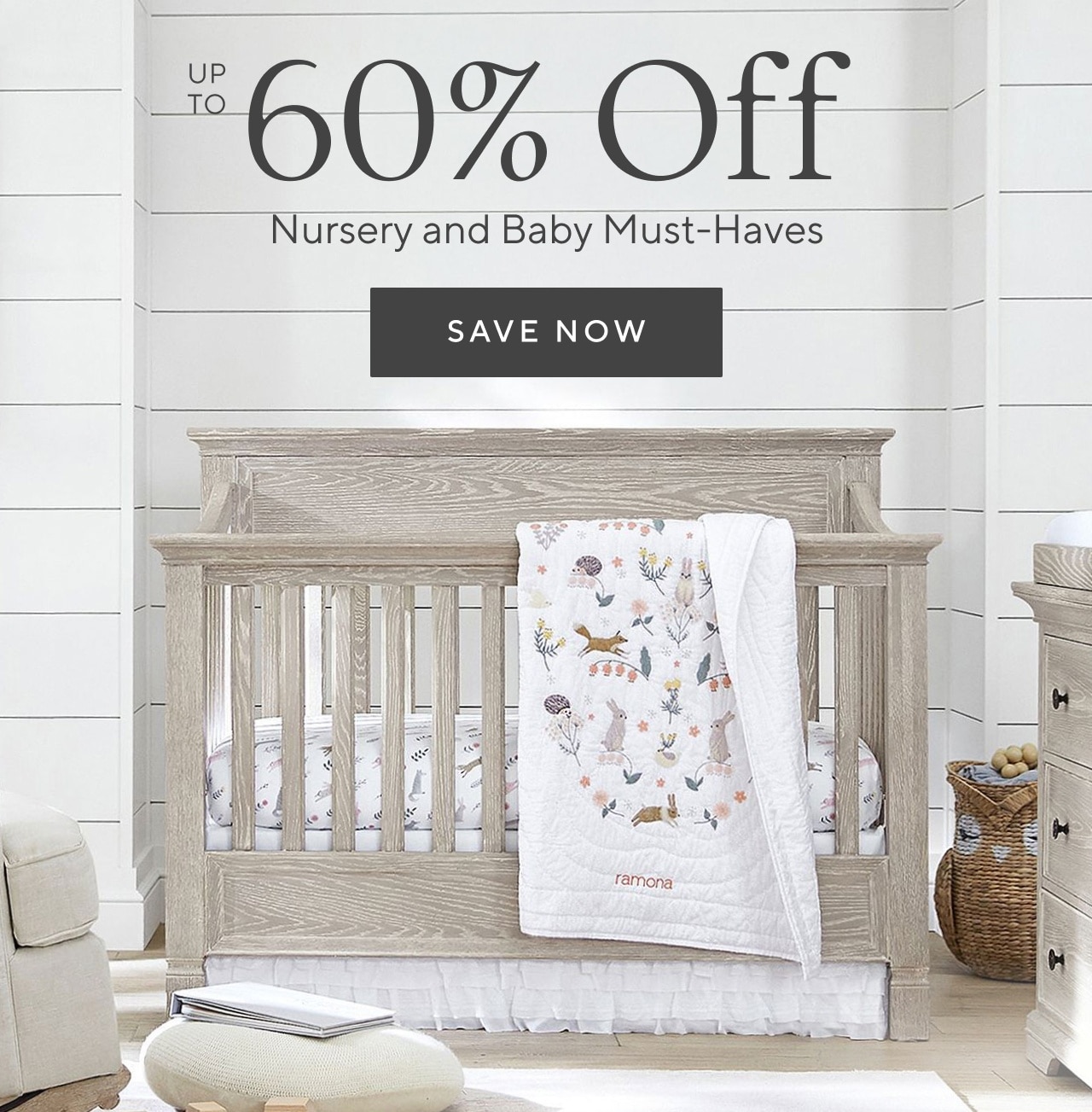 up to 60% off nursery & baby must haves. save now