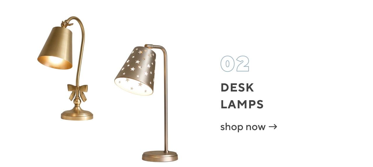 02. desk lamps. shop now