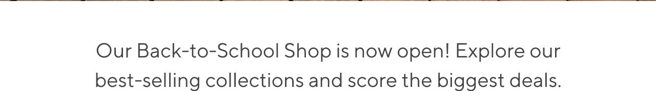 our back to school shop is now open