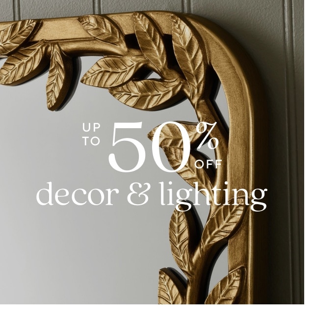 up to 50% off decor & lighting
