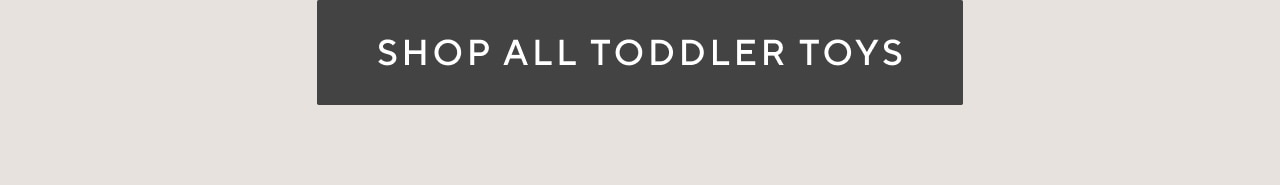 shop all toddler toys