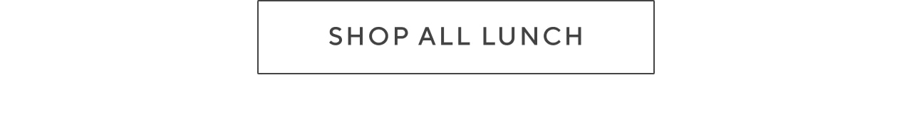 shop all lunch