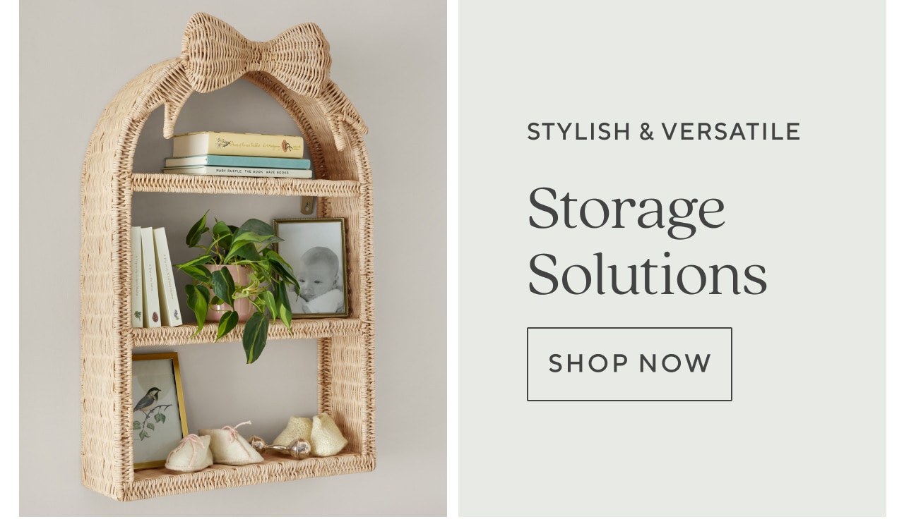 storage solutions. shop now