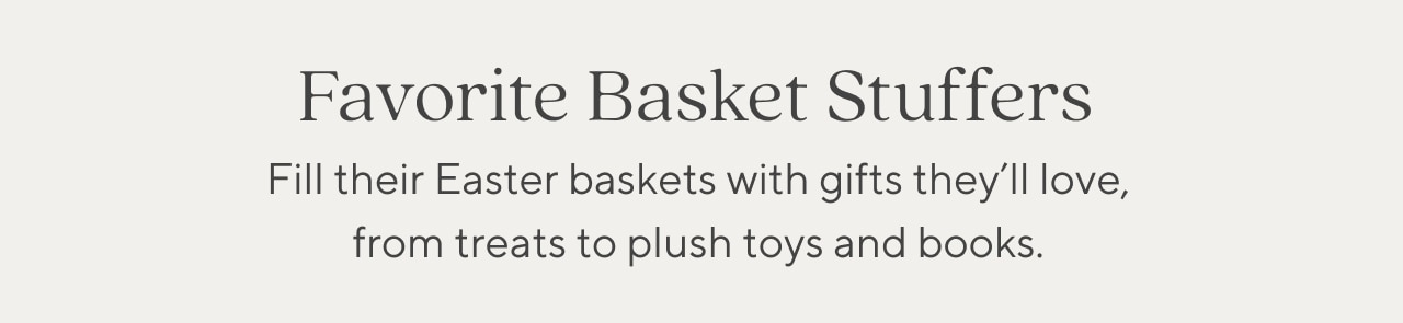 Basket Stuffers