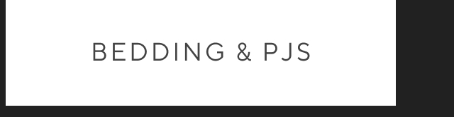 bedding & pjs