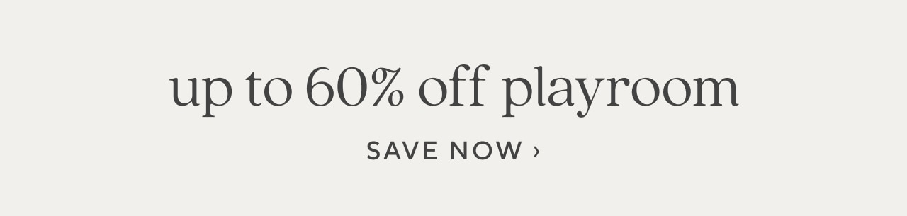 up to 60% off playroom