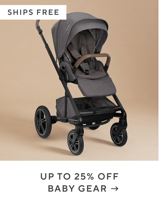 up to 25% off baby gear